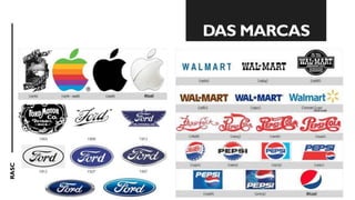 RASC
DAS MARCAS
 