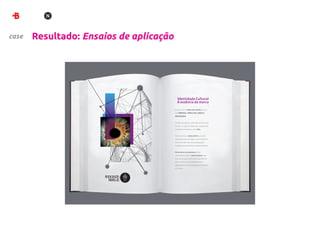 case   Resultado: Ensaios de aplicação
 