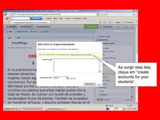 Ao surgir esta tela, clique em “create accounts for your students”. 