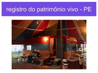 registro do patrimônio vivo - PE

 