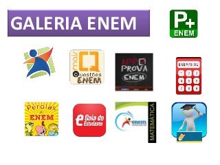 GALERIA ENEM
 