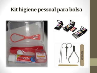 Kit higiene pessoal para bolsa
 