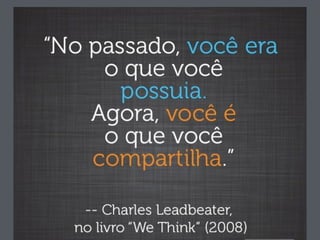 #VOCÊ É O QUE VOCÊ COMPARTILHA
 