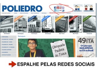 ESPALHE PELAS REDES SOCIAIS
 
