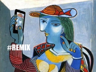 #REMIX
 