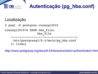 Usuário ”postgres” sistema Operacional 