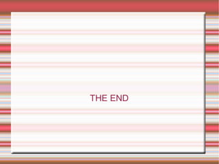 THE END
 