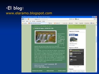 El blog:   www.elaramo.blogspot.com 