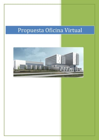 Propuesta Oficina Virtual
 