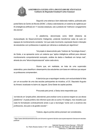 Gabinete Deputado Carlos Giannazi – PSOL/SP
Av. Pedro Álvares Cabral, nº 201 - sala 112, Ibirapuera, São Paulo, SP, CEP 04...