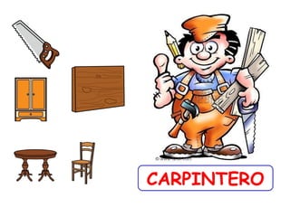 CARPINTERO
 