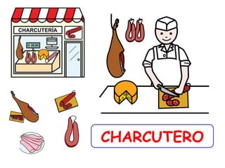 CHARCUTERO
 