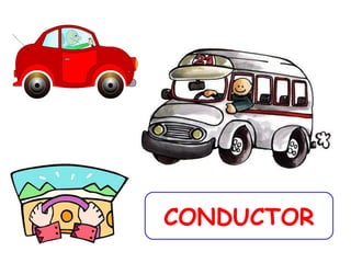 CONDUCTOR
 