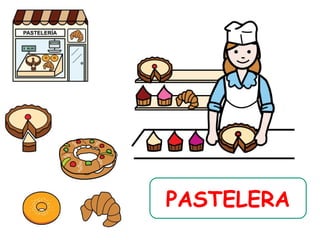 PASTELERA
 