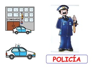POLICÍA
 