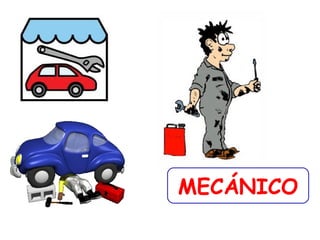 MECÁNICO
 