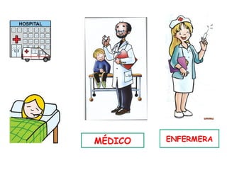 MÉDICO   ENFERMERA
 