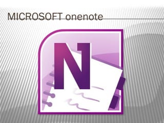 MICROSOFT onenote 
 