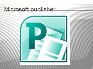 Microsoft publisher 
 