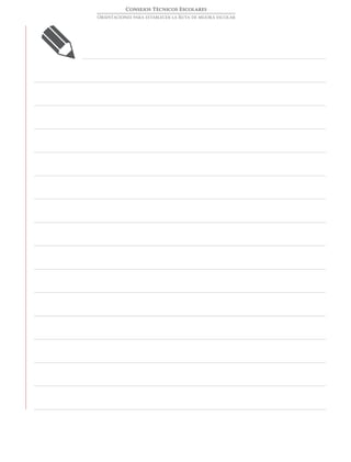 Consejos Técnicos Escolares
Orientaciones para establecer la Ruta de mejora escolar
 