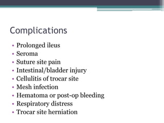 Parastomal hernia:
• common complication of
stoma creation
• incidence is highest in
colostomies – almost 50%
• usually as...