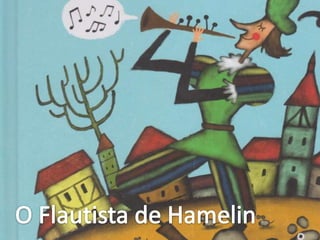 O Flautista de Hamelin 