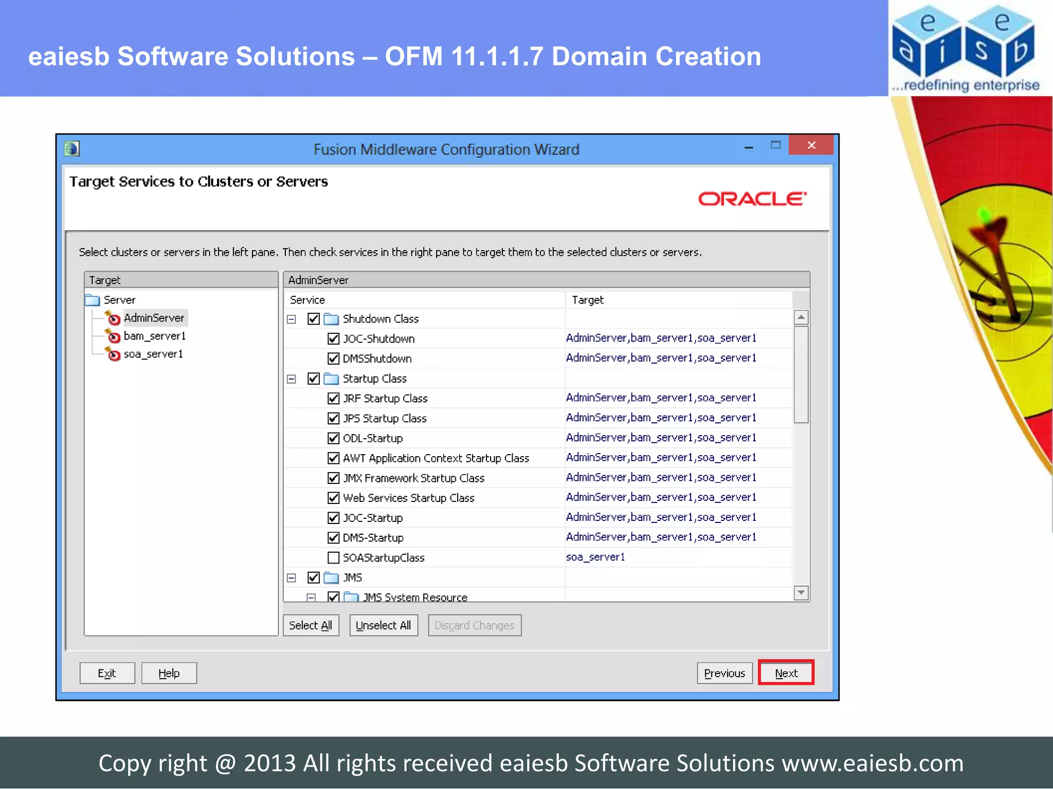 eaiesb Software Solutions – OFM 11.1.1.7 Domain Creation




     Copy right @ 2013 All rights received eaiesb Software Solutions www.eaiesb.com
 