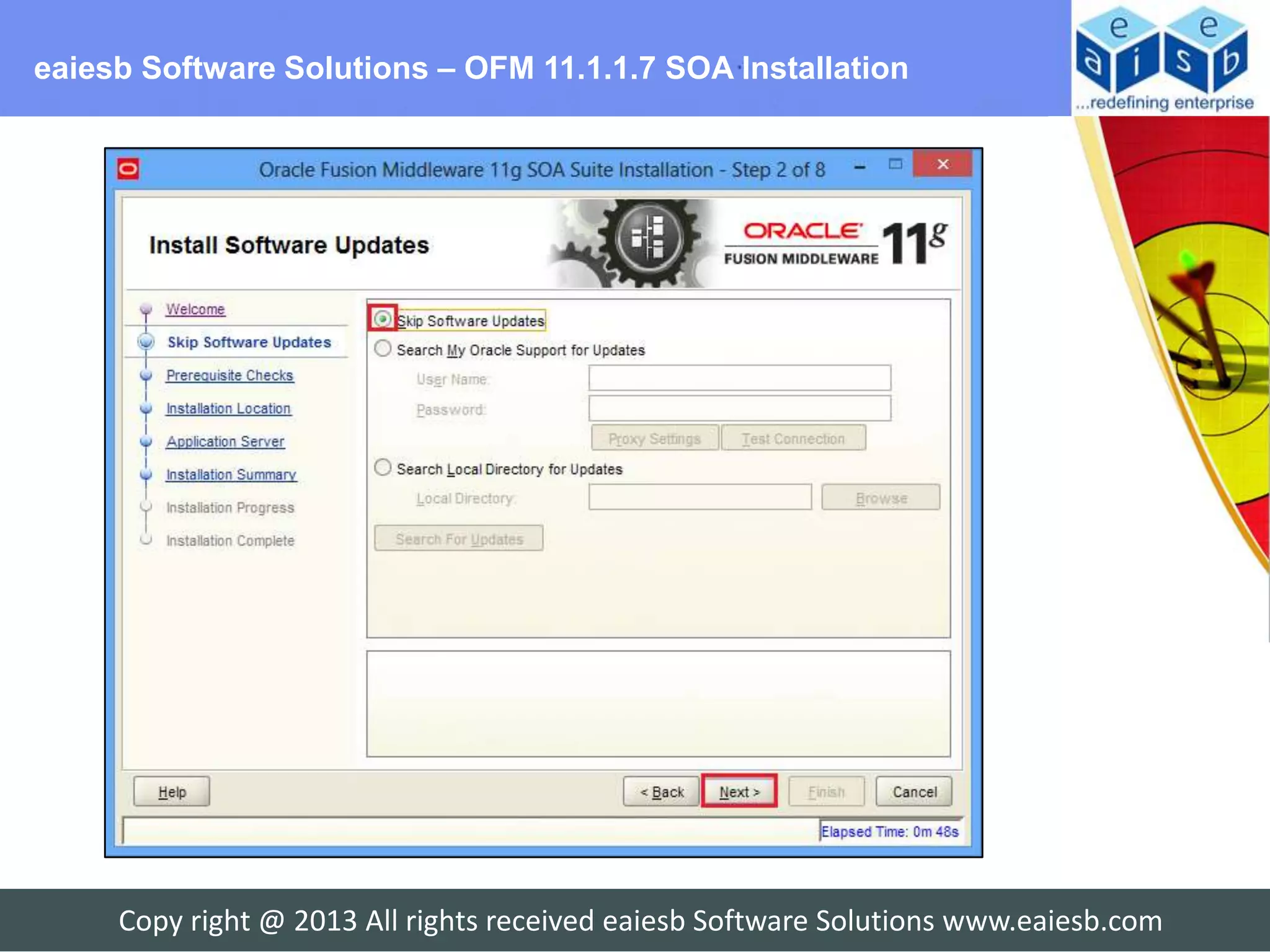 eaiesb Software Solutions – OFM 11.1.1.7 SOA Installation




     Copy right @ 2013 All rights received eaiesb Software Solutions www.eaiesb.com
 