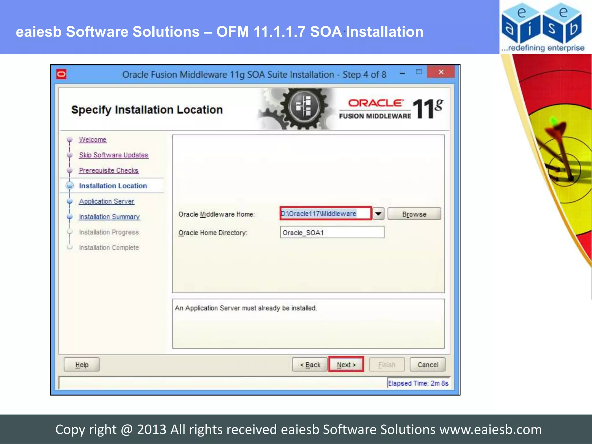 eaiesb Software Solutions – OFM 11.1.1.7 SOA Installation




     Copy right @ 2013 All rights received eaiesb Software Solutions www.eaiesb.com
 