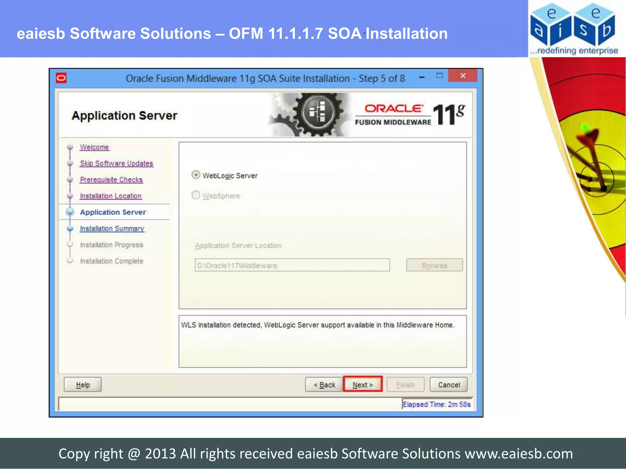eaiesb Software Solutions – OFM 11.1.1.7 SOA Installation




     Copy right @ 2013 All rights received eaiesb Software Solutions www.eaiesb.com
 
