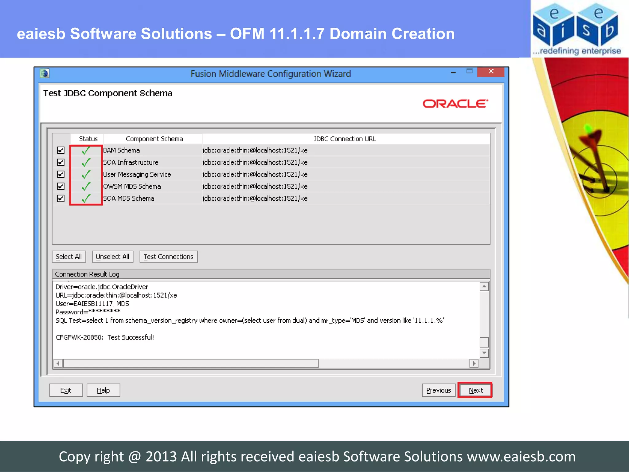 eaiesb Software Solutions – OFM 11.1.1.7 Domain Creation




     Copy right @ 2013 All rights received eaiesb Software Solutions www.eaiesb.com
 