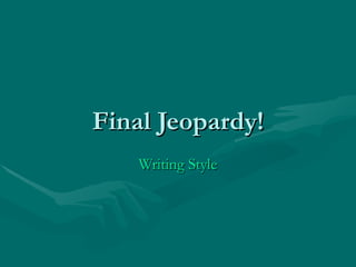 Final Jeopardy! Writing Style 