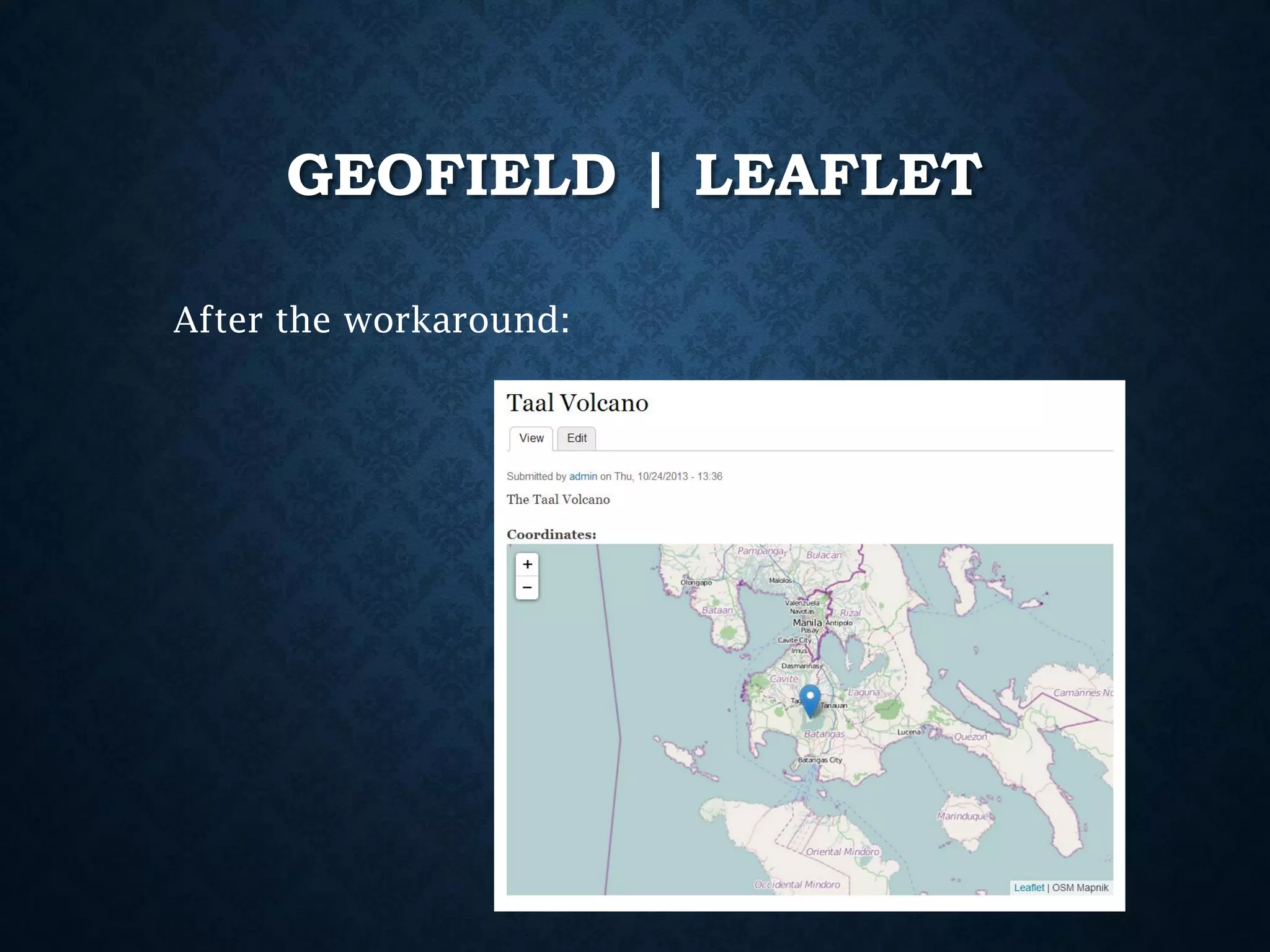 GEOFIELD | LEAFLET
After the workaround:

 