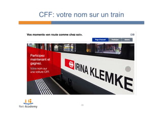 CFF: votre nom sur un train 
28 
 