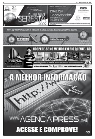 8   19 a 26 de Outubro de 2009
 