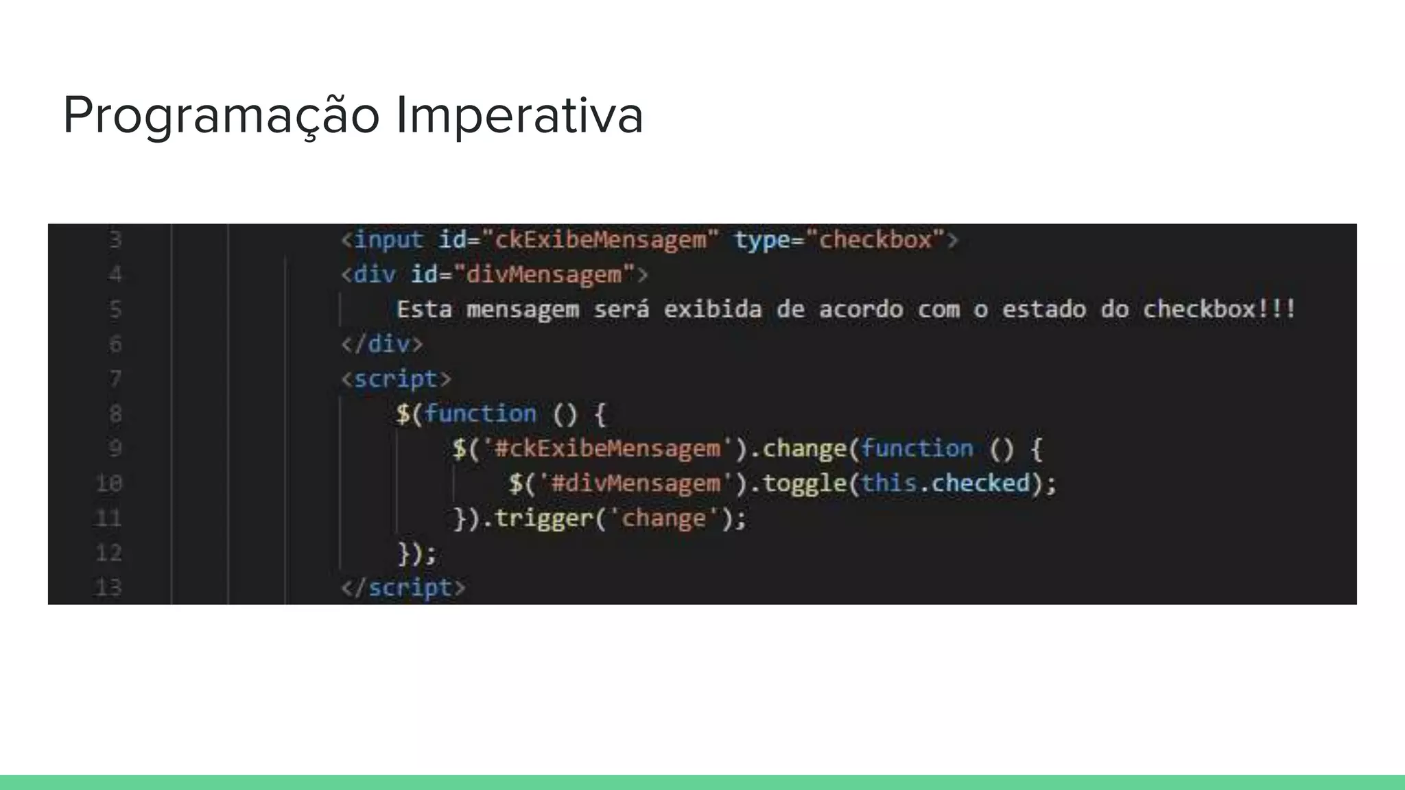 Programação Imperativa
 