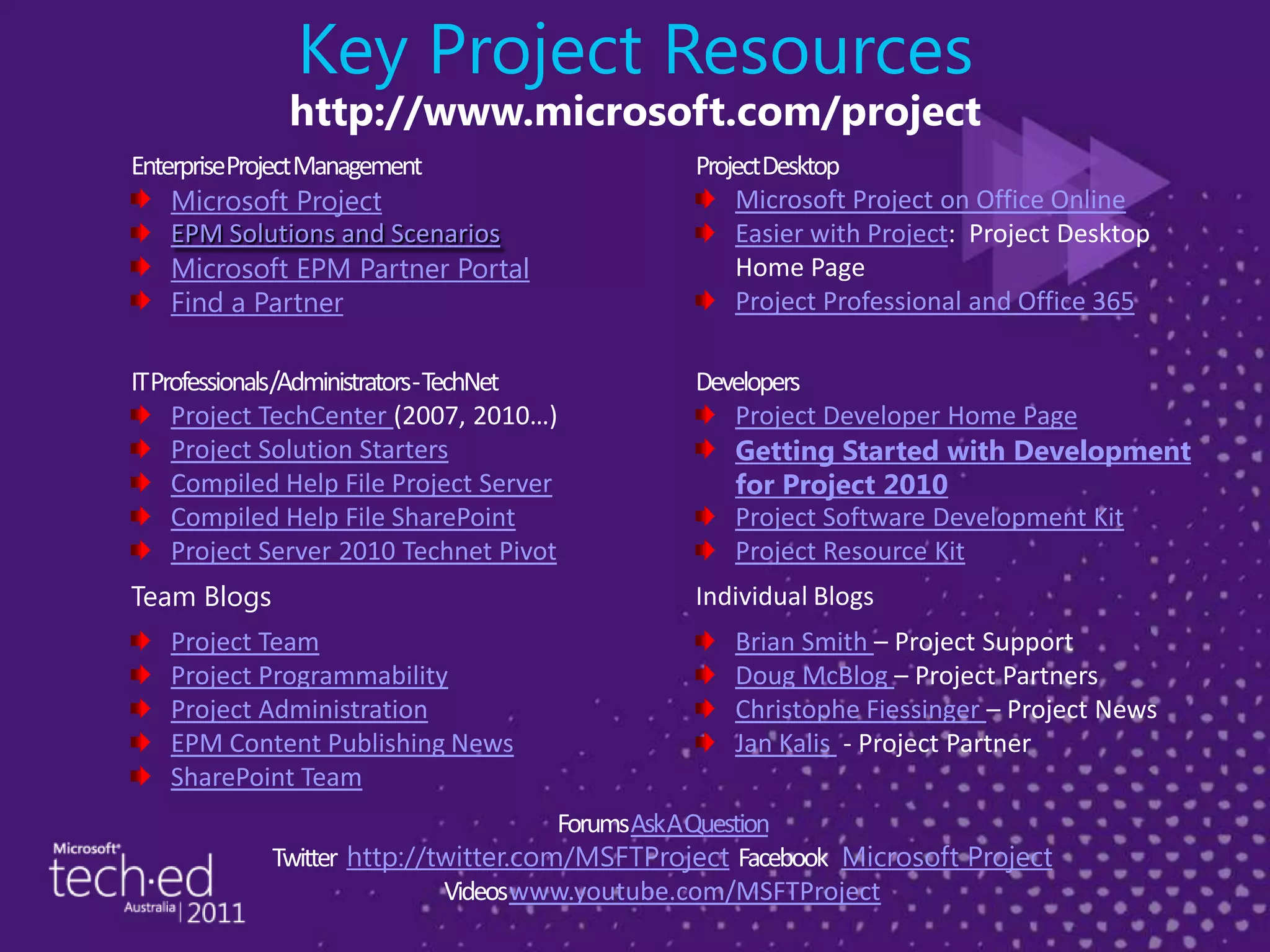 Key Project Resources http://www.microsoft.com/project