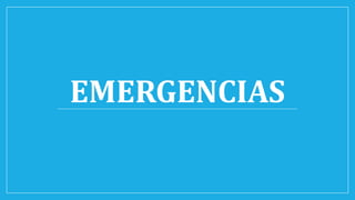 EMERGENCIAS
 