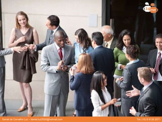 Daniel de Carvalho Luz – daniel.luz2020@hotmail.com Tel. (15) 9 9126 5571
 