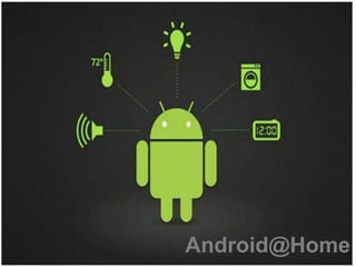 Android@Home
 