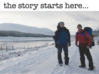 the story starts here...
 