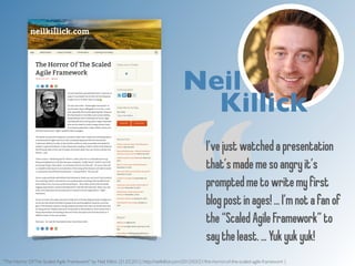 Neil 
Killick 
“I’ve just watched a presentation 
that’s made me so angry it’s 
prompted me to write my first 
blog post i...