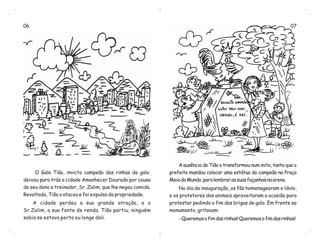 O galo tião e a vaca malhada