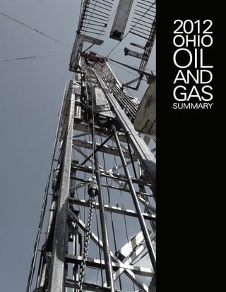 2012

OHIO

OIL
AND

GAS
SUMMARY

 