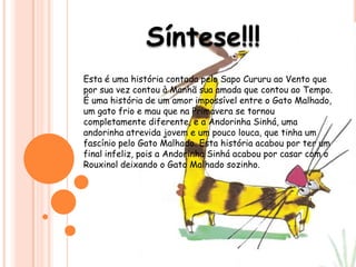 o-gato-malhado-e-a-andorinha-sinh-ana-maria-e-olivia-8-e-pptx