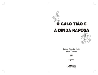 O gato tião e a dinda raposa