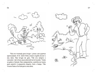 O gato tião e a dinda raposa