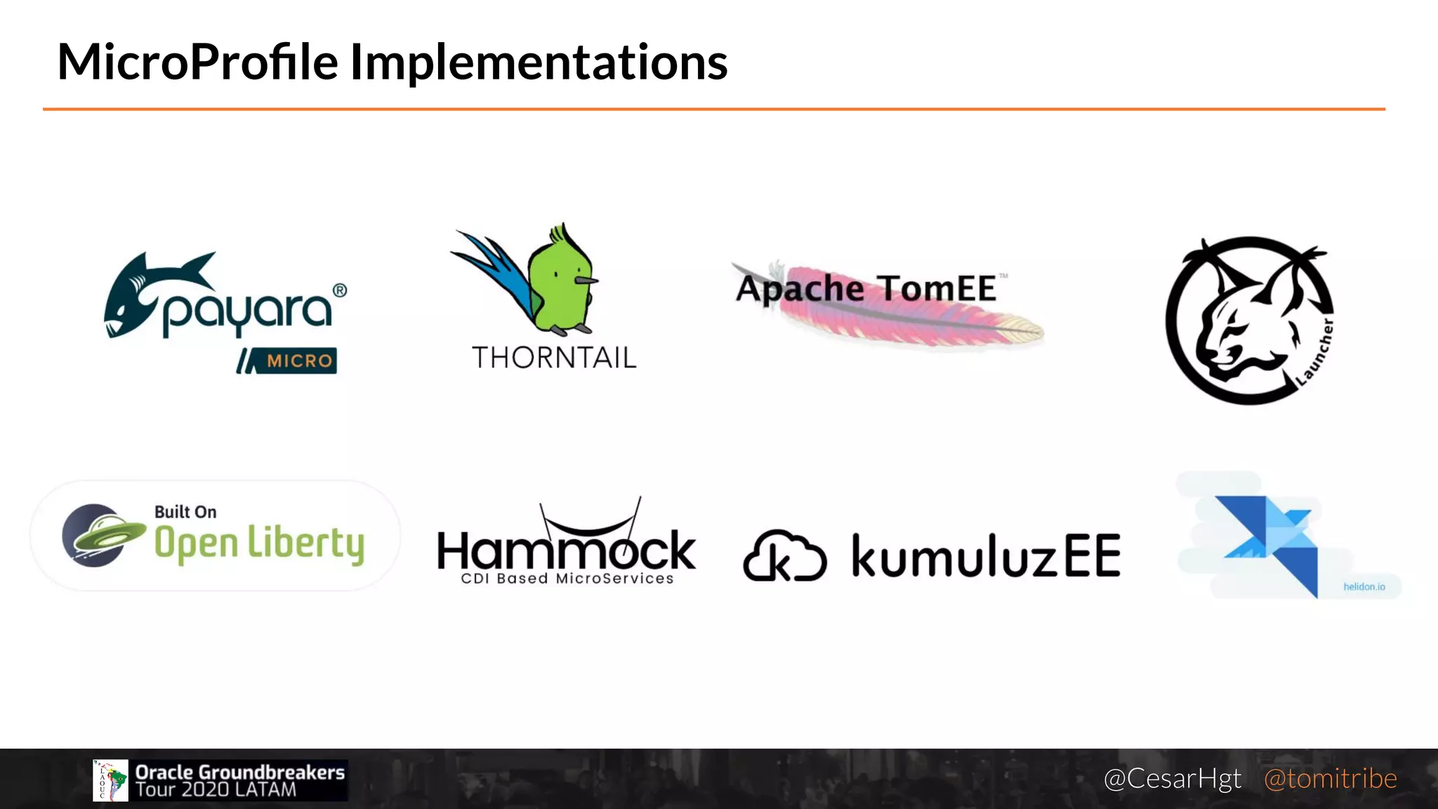 @CesarHgt @tomitribejugbaq.org
MicroProﬁle Implementations
 