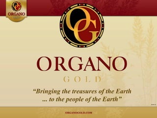 “Bringing the treasures of the Earth
... to the people of the Earth”
03-02-10
 