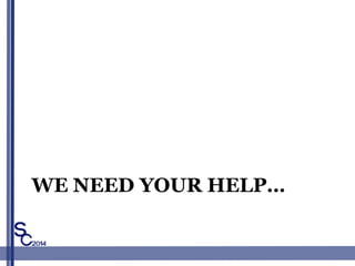 WE NEED YOUR ᷡʡ
 